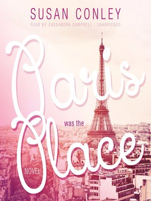 cover image of Paris Was the Place